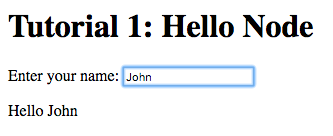 Enter your name: John, Hello John